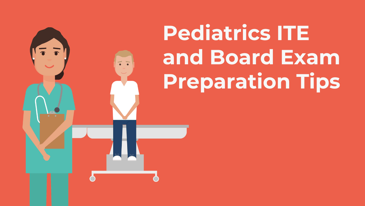 Passing Pediatric Boards Is Determined by How Well You Prepare