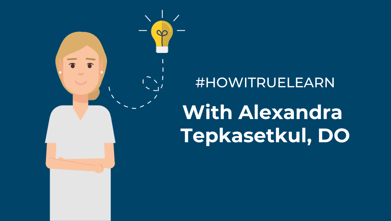 psychiatry resident and lightbulb with text that reads #HOWITRUELEARN With Alexandra Tepkasetkul, DO