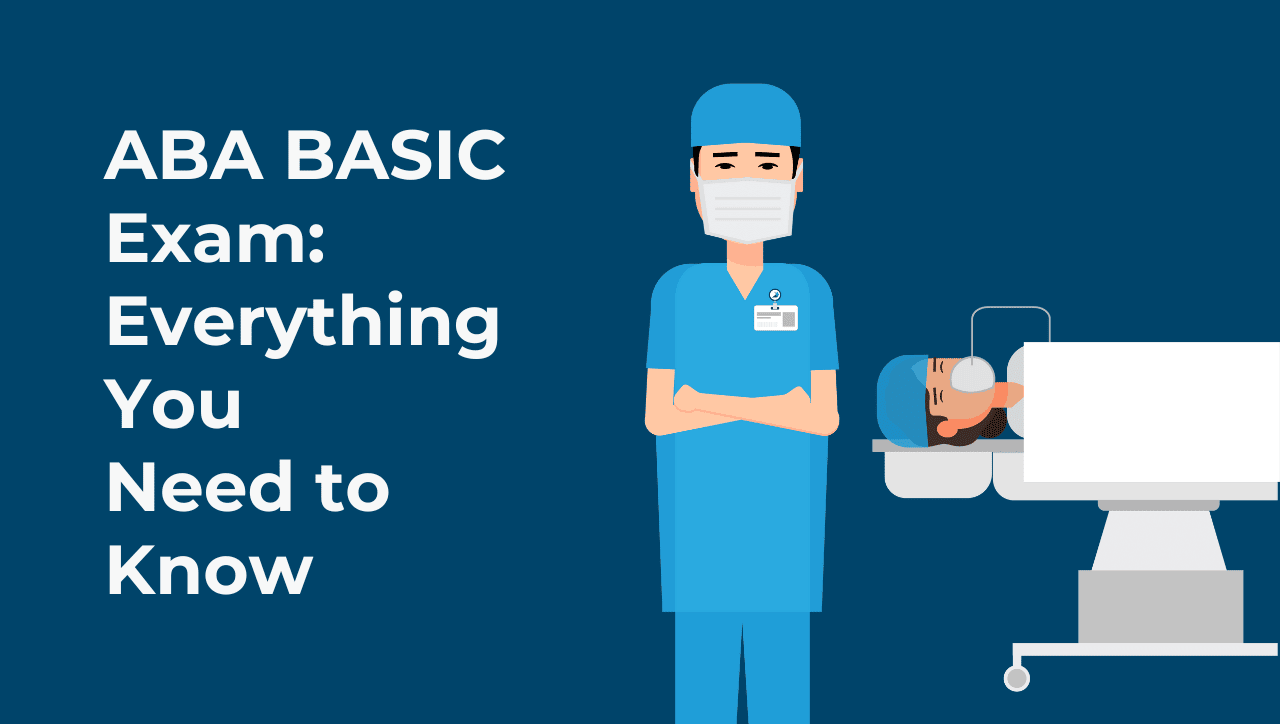 ABA BASIC Exam: Everything You Need to Know