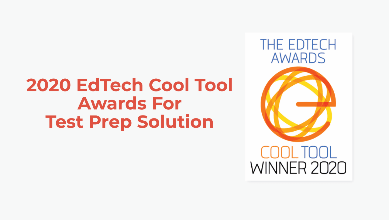 The Edtech Awards graphic with text that reads 2020 EdTech Cool Tool Awards for Test Prep Solution