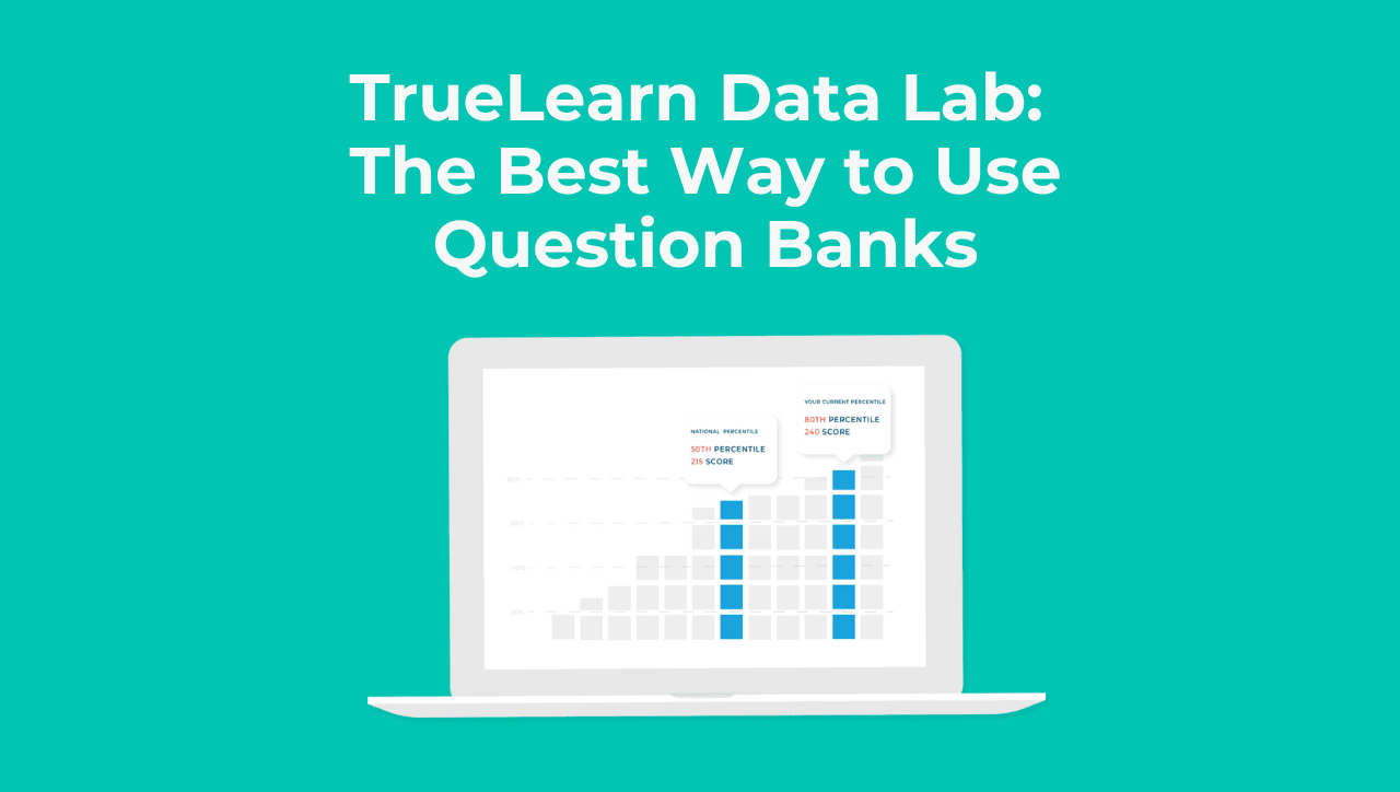 The Best Way to Use Question Banks | TrueLearn Data Lab