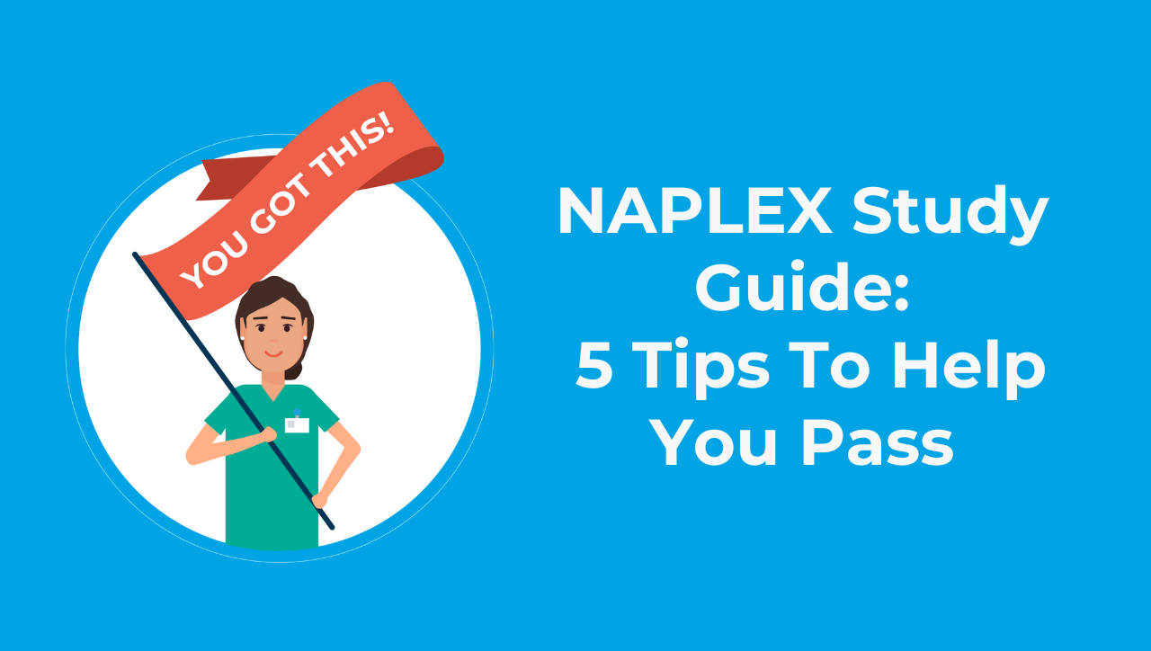 NAPLEX Study Guide How to Prepare for Your NAPLEX Exam