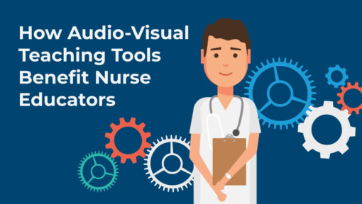 How Picmonic’s Audio-Visual Teaching Tools Benefit Nurse Educators