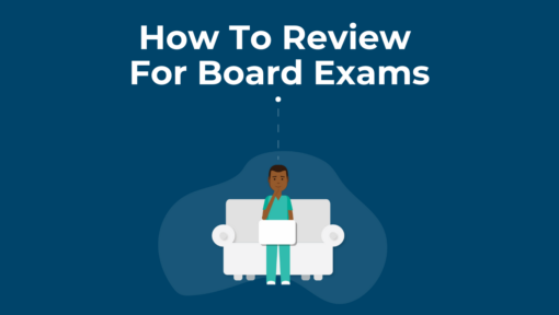 How to Review for Board Exams