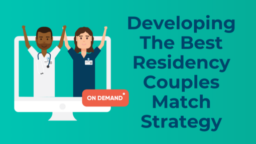 Developing the Best Residency Couples Match Strategy