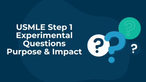 USMLE Step 1 Experimental Questions Purpose & Impact