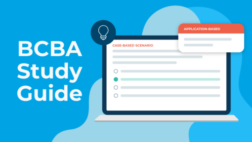 BCBA® Study Guide: How to Prepare for Application-Based Questions