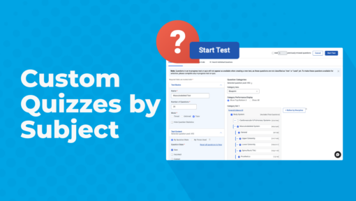 Why Custom Quizzes by Subject/Difficulty Are a Smart Way to Study for Boards