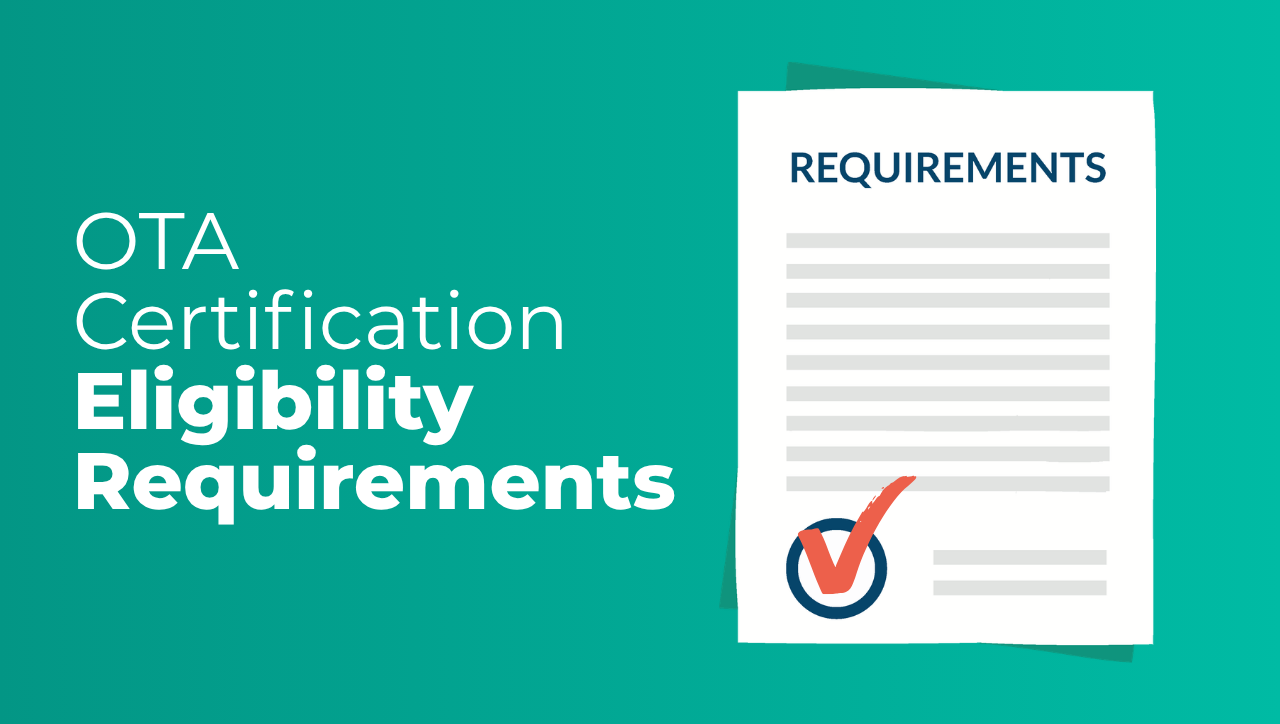 Occupational Therapy Assistant Certification: Eligibility Requirements and How to Apply for the Exam